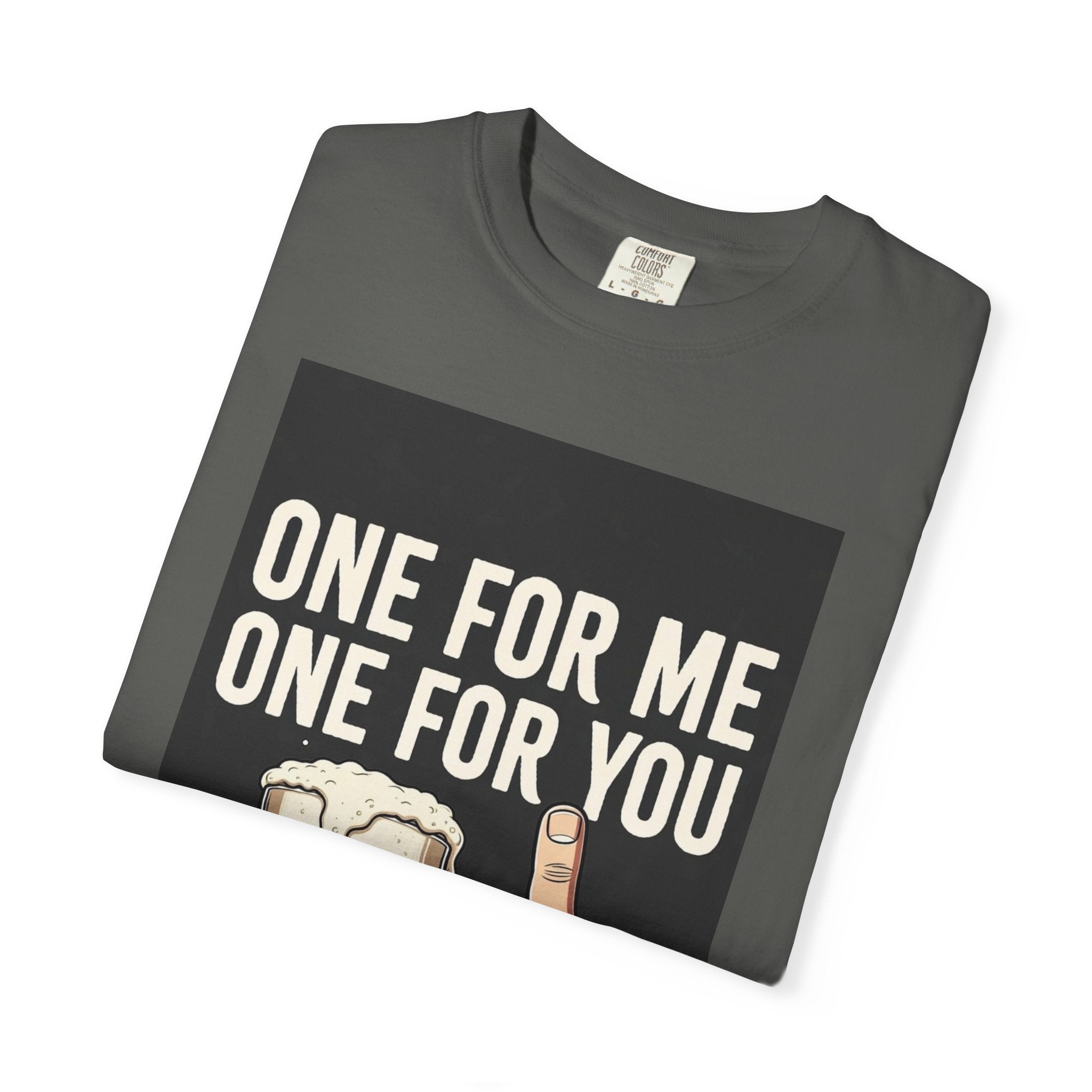 Unisex One for You One for Me T-Shirt