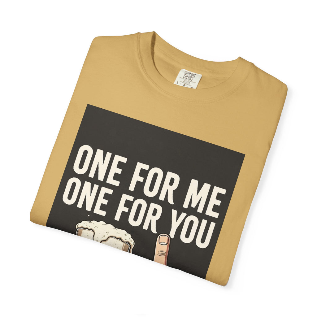 Unisex One for You One for Me T-Shirt