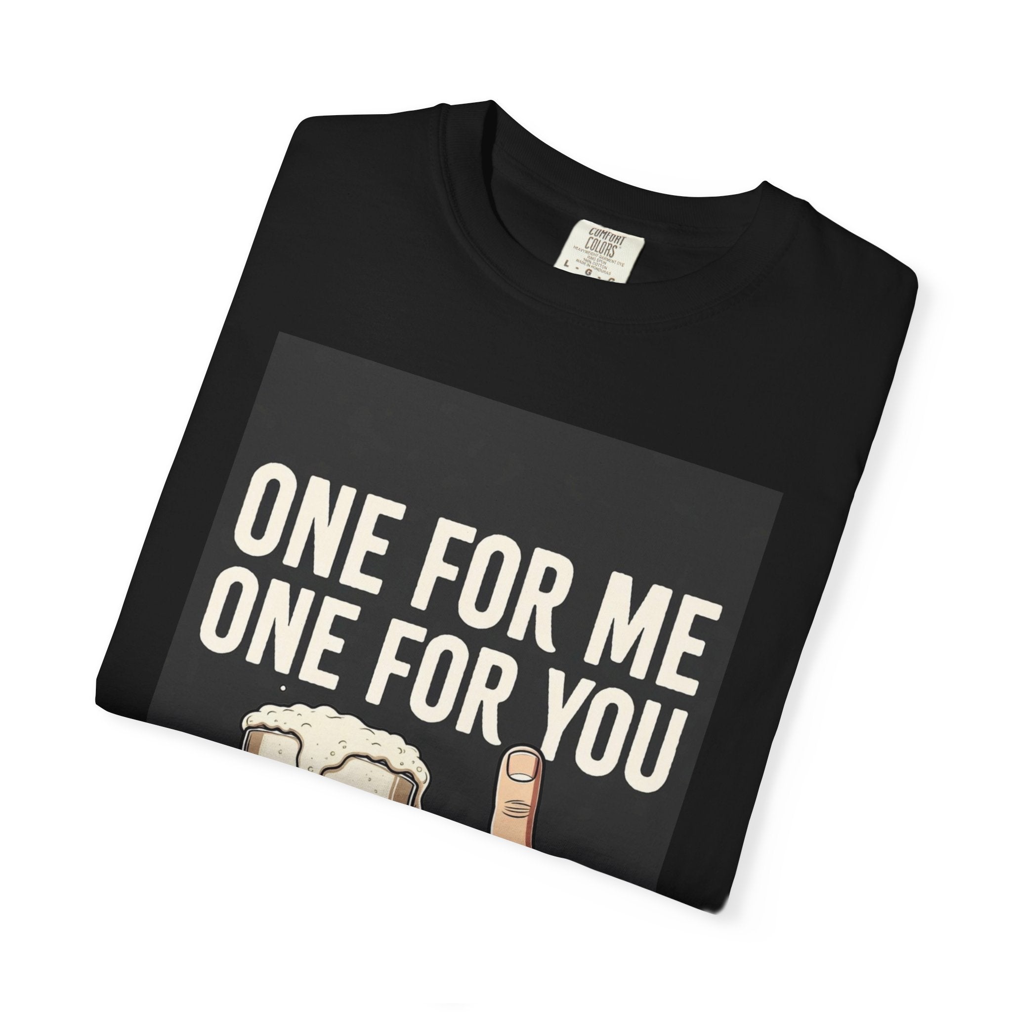 Unisex One for You One for Me T-Shirt