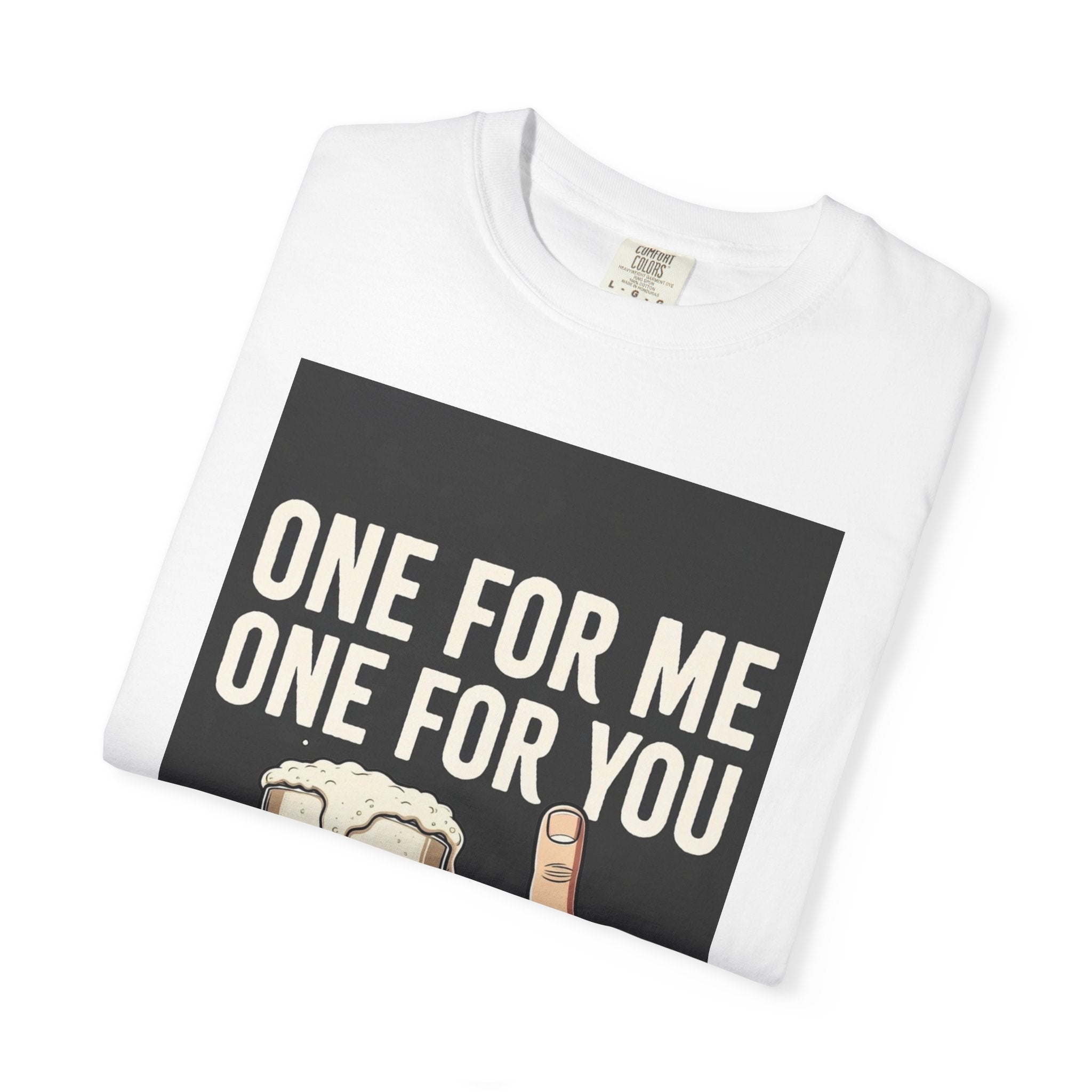Unisex One for You One for Me T-Shirt